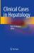 Clinical Cases in Hepatology : Principles and Practice