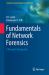 Fundamentals of Network Forensics : A Research Perspective