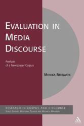 Evaluation in Media Discourse