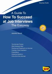 How to Succeed at Job Interviews : The Easyway