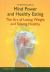 Mind Power and Healthy Eating : The Art of Losing Weight and Staying Healthy