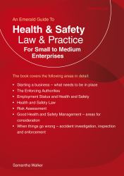 Health and Safety Law and Practice for Small to Medium Enterprises