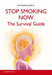 Stop Smoking Now : The Survival Guide