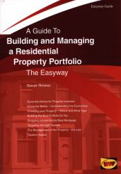 Building and Managing a Residential Property Portfolio : An Easyway Guide