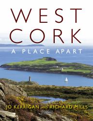 West Cork - A Place Apart