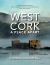 West Cork: a Place Apart