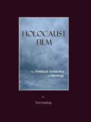 Holocaust Film : The Political Aesthetics of Ideology