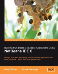 Building SOA-Based Composite Applications Using NetBeans IDE 6