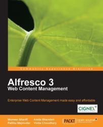 Alfresco 3 - Web Content Management : Enterprise Web Content Management Made Easy and Affordable