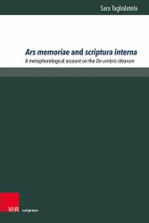 Ars Memoriae and Scriptura Interna : A Metaphorological Account on the de Umbris Idearum