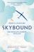 Skybound : A Journey in Flight