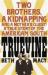 Truevine : An Extraordinary True Story of Two Brothers and a Mother's Love