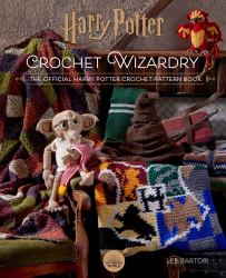 Harry Potter: Crochet Wizardry Crochet Patterns Harry Potter Crafts : The Official Harry Potter Crochet Pattern Book