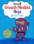 Ninja Life Hacks: Growth Mindset Ninja Activity Book : (Mindful Activity Books for Kids, Emotions and Feelings Activity Books, Social Skills Activities for Kids, Social Emotional Learning)