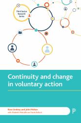 Continuity and Change in Voluntary Action : Patterns, Trends and Understandings