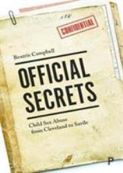 Secrets and Silence : Uncovering the Legacy of the Cleveland Child Sexual Abuse Case