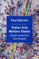 States and Welfare States : Government for the People