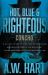 Hot, Blue & Righteous : Concho Book 2