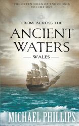 From Across the Ancient Waters : Wales