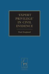 'Expert Privilege' in Civil Evidence