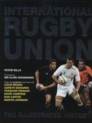 International Rugby Union : The Illustrated History