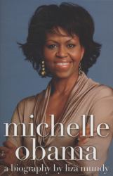 Michelle Obama : A Biography