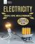 Electricity : Circuits, Static, and Electromagnets with Hands-On Science Activities for Kids