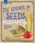 The Science of Seeds : Why We Eat Maize, Wheat, Rice, and Potatoes with Hands-On Science Activities for Kids