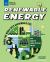 Renewable Energy : Power the World with Sustainable Fuel with Hands-On Science Activities for Kids