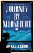 Journey by Moonlight : Newly Translated and Annotated