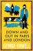 Down and Out in Paris and London : Annotated Edition