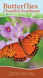 Butterflies of the South and Southeast : Your Way to Easily Identify Butterflies