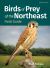 Birds of Prey of the Northeast Field Guide