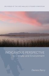 Indigenous Perspective to Climate and Environment