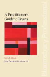 A Practitioner's Guide to Trusts