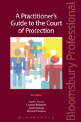 A Practitioner's Guide to the Court of Protection