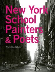 New York School Painters and Poets : Neon in Daylight