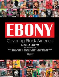 Ebony : Covering Black America