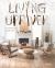 Living Upriver : Artful Homes, Idyllic Lives