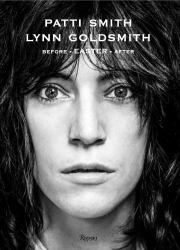 Patti Smith: Before Easter After