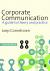 Corporate Communication : A Guide to Theory and Practice