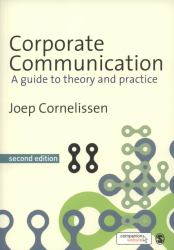 Corporate Communication : A Guide to Theory and Practice