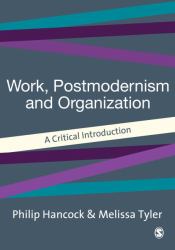 Work, Postmodernism and Organization