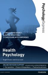 Psychology Express: Health Psychology (Undergraduate Revision Guide)