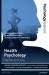 Psychology Express: Health Psychology (Undergraduate Revision Guide)