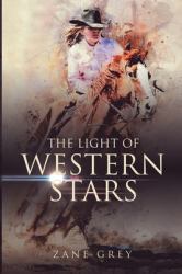 The Light of Western Stars