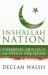 Insh'Allah Nation : A Journey Through Modern Pakistan