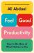 Feel-Good Productivity : How to Do More of What Matters to You