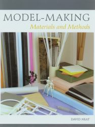 Model-Making : Materials and Methods