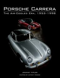 Porsche Carrera : The Air-Cooled Era, 1953-1998